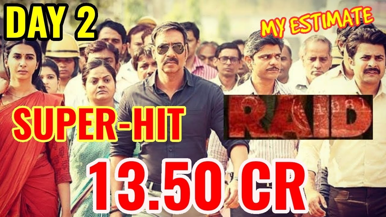 RAID BOX OFFICE COLLECTION DAY 2 | INDIA | MY ESTIMATE | AJAY DEVGN