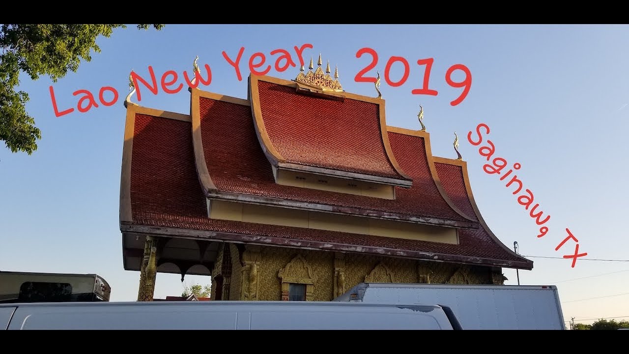 Saginaw Lao New Year Day 1 YouTube