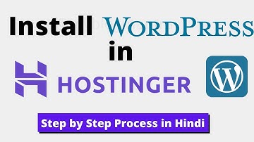 How to Install WordPress in Hostinger Web Hosting [2023]