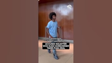 He was accused of squatting in a home -- and then suing the homeowner for evicting him