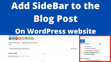 How to add sidebars to your blog post on a WordPress website in 2022