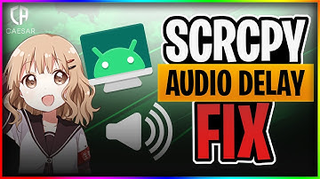 how to fix audio delay in scrcpy | audio mirror | 2022 | ios android  | caesar gaming | data cable