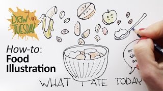 Draw Tip Tuesday - How To Illustrate Food