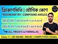 Trigonometry | Lec-5 | যৌগিক কোণের ত্রিকোণমিতিক অপেক্ষক | Class-11 | SN Dey