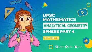 UPSC Mathematics Optional in Hindi  Analytical Geometry | Lecture 12 - Sphere Part 4
