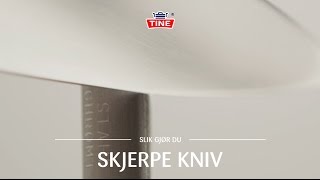 Hvordan slipe kniv på en trygg måte