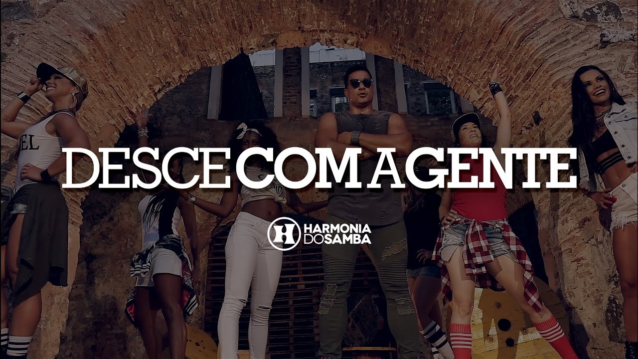 Watch Harmonia do Samba - Desce Com A Gente (Clipe Oficial) on YouTube Watch Harmonia do Samba - Desce Com A Gente (Clipe Oficial) on YouTube