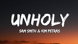 Sam Smith - Unholy Lyrics Ft Kim Petras