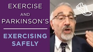 Exercising Safely with Parkinson's Disease when Balance is an Issue or You're Afraid of Falling