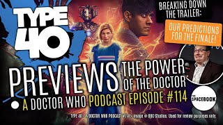 Type 40 • A Doctor Who Podcast - Previews The Power of the Doctor