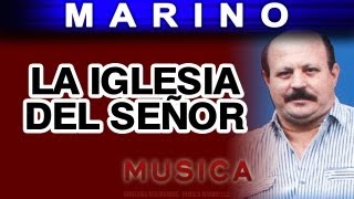 Marino - La Iglesia Del Señor (musica) chords