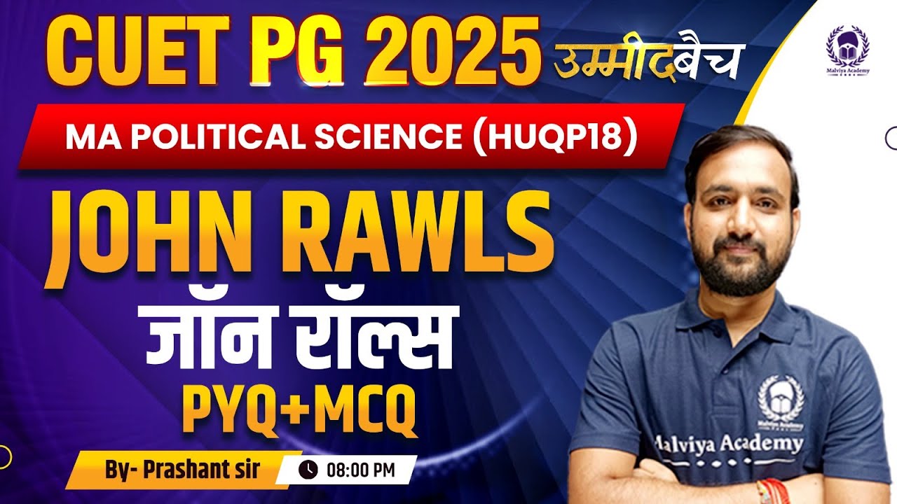 CUET PG 2025 M.A. Political Science (HUQP18)  | John Rawls PYQ+MCQ | UMMEED Batch