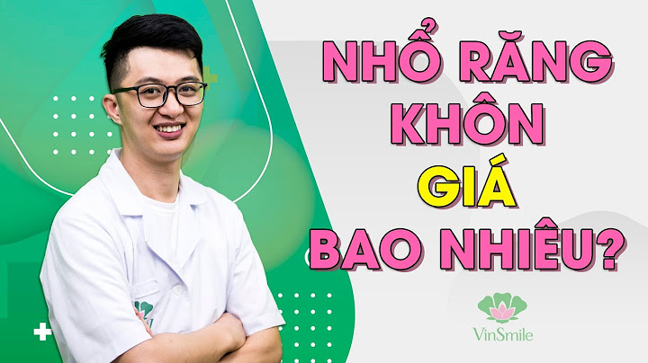 Nhổ răng số 8 mất bao nhiêu tiền năm 2024