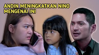 TRAILER IKATAN CINTA 27 DESEMBER 2021 - ANDIN MERASA NINO SEMAKIN TIDAK TERKONTROL DENGAN REYNA