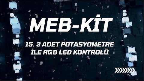 Meb-Kit Robotik Kodlama Seti-3 Adet Potasyometre ile RGB Kontrolü - Mblock Kullanımı