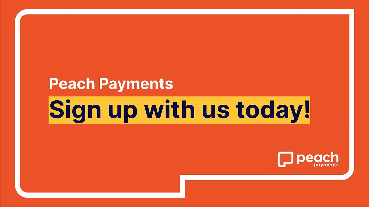 Sign up with Peach Payments today! - YouTube