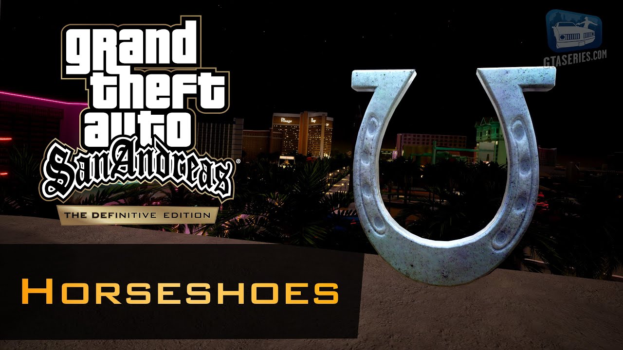 GTA San Andreas   Horseshoes Locations Guide