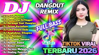 Download Lagu DJ REMIX DANGDUT TERBARU 2026 FULL BASS | DJ Lelah Hati Ini - DJ Rasa Yang Tertinggal MP3