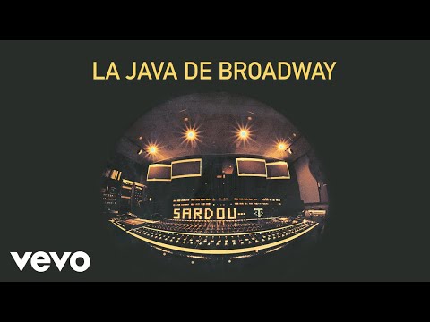 Michel Sardou - La java de Broadway (Audio Officiel)