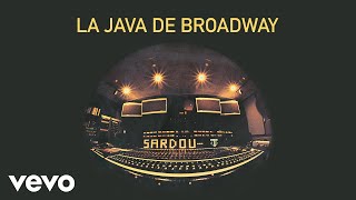 Vignette de la vidéo "Michel Sardou - La java de Broadway (Audio Officiel)"