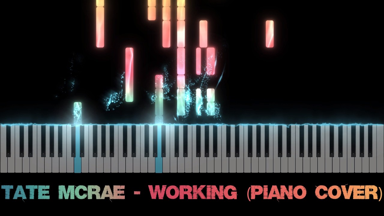 Tate McRae - Working (Piano Cover)