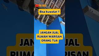 Jangan jual rumah warisan ‼️ #mitos #fakta #misteri #kepercayaan #keyakinan