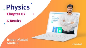 Physics Class 9 | Chapter 7 | Topic 2 | Density | in urdu | tutoria.pk
