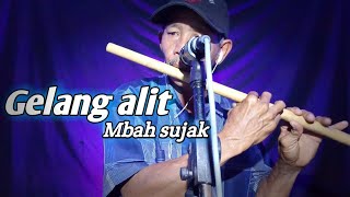 Instrumen Gelang alit///cover mbah sujak suling.