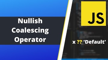 How to Use Nullish Coalescing in JavaScript