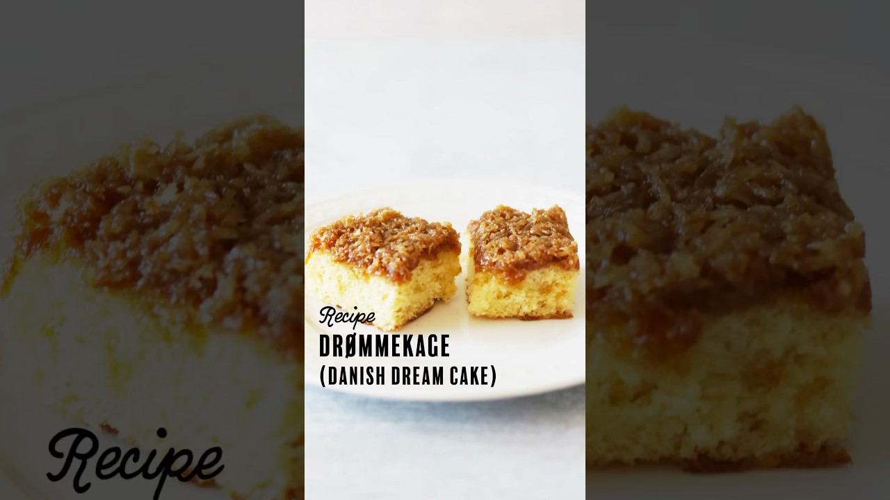 Recipe: Danish Drømmekage (dream cake) with caramelized coconut topping