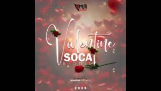 VALENTINE SOCA RIDDIM Dj Scratch Kid (LUCIAN SOCA 2025)Budzilla,Ransum,Tension x Prado,Tallyboy