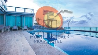Conheça o Monte Pascoal Praia Hotel
