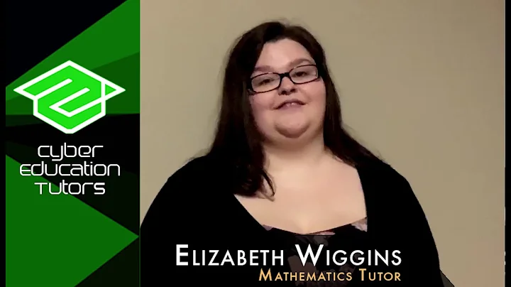 Meet Elizabeth Wiggins - Mathematics Tutor