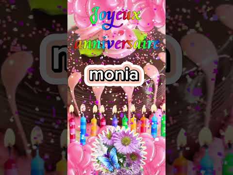 Joyeux Anniversaire Monia Joyeuxanniversaire Happybirthday 
