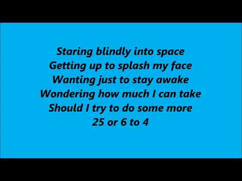 Chicago   25 or 6 to 4 Lyrics
