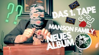 Das 1. Tape, neues Album &amp; die Manson Family!