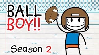 The Misfortune Of Being Ned - Ball Boy Season 2