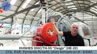 #lunesdeaviones HUGHES 300C / TH-55 “Osage” (HE-20) con el COL.EAE. Fernando Roselló -AAMA