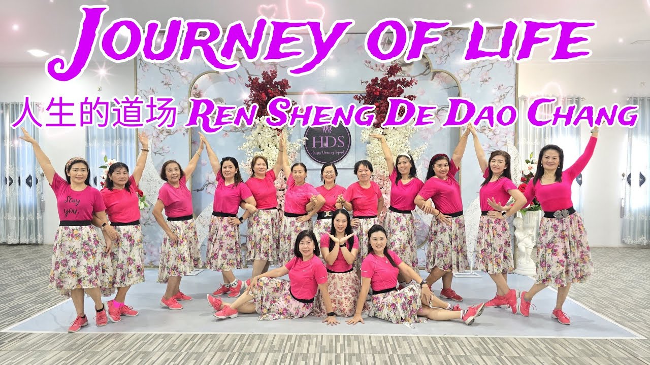 Journey of Life(人生的道场 Ren Sheng De Dao Chang) Line Dance, Choreo : #AdelineCheng  & #HeruTian