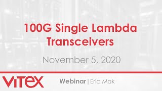 Webinar | 100G Single Lambda Transceivers