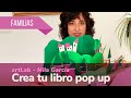 #CIVICANencasa Familias ArtLab: "Crea tu libro pop up". Mila García, artista plástica.