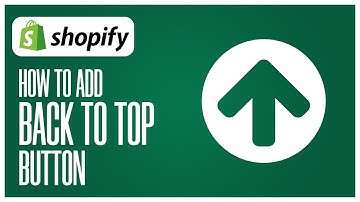 How To Add back To Top Button In Shopify |  Simple Tutorial (2025)