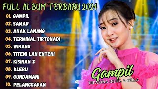 GAMPIL - DIFARINA INDRA FULL ALBUM ADELLA TERBARU 2024