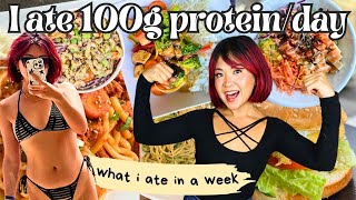 I ATE 100G PROTEIN A DAY for a week (REALISTIC what I ate in a WEEK as a VEGAN)