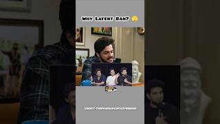 Why Latent Ban? #shorts #ytshorts #podcastclips #podcast #viral #trending #indiagotlatent