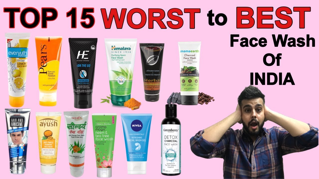 Top WORST & BEST Face Wash Available in India 2021 All Skin Type