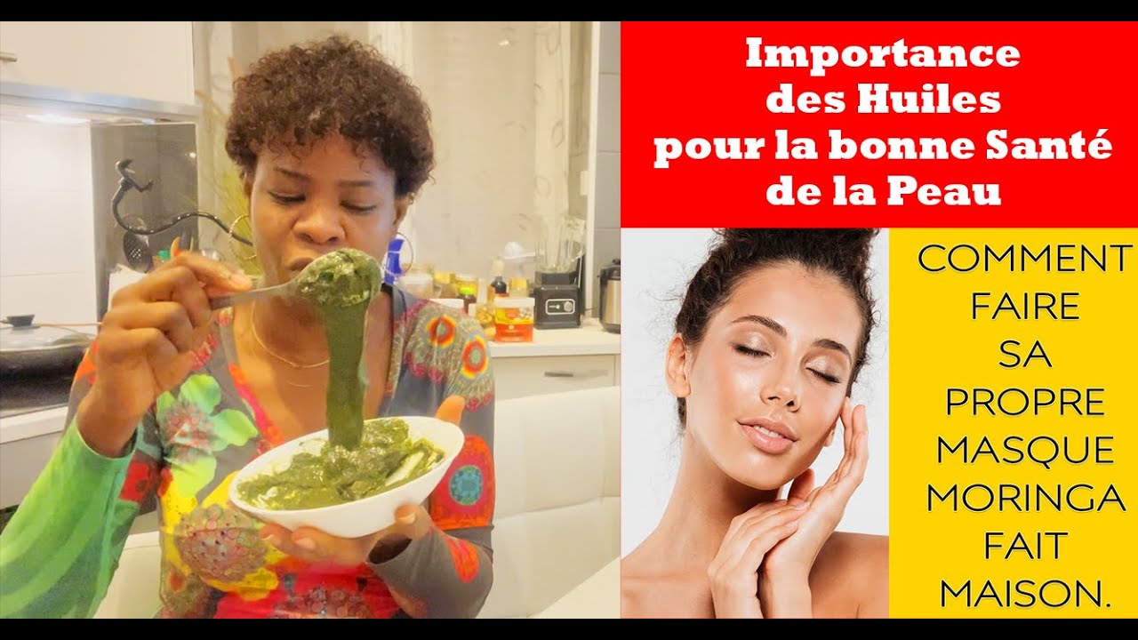 Comment faire sa propre Masque fait Maison 👍 Importance des Huiles