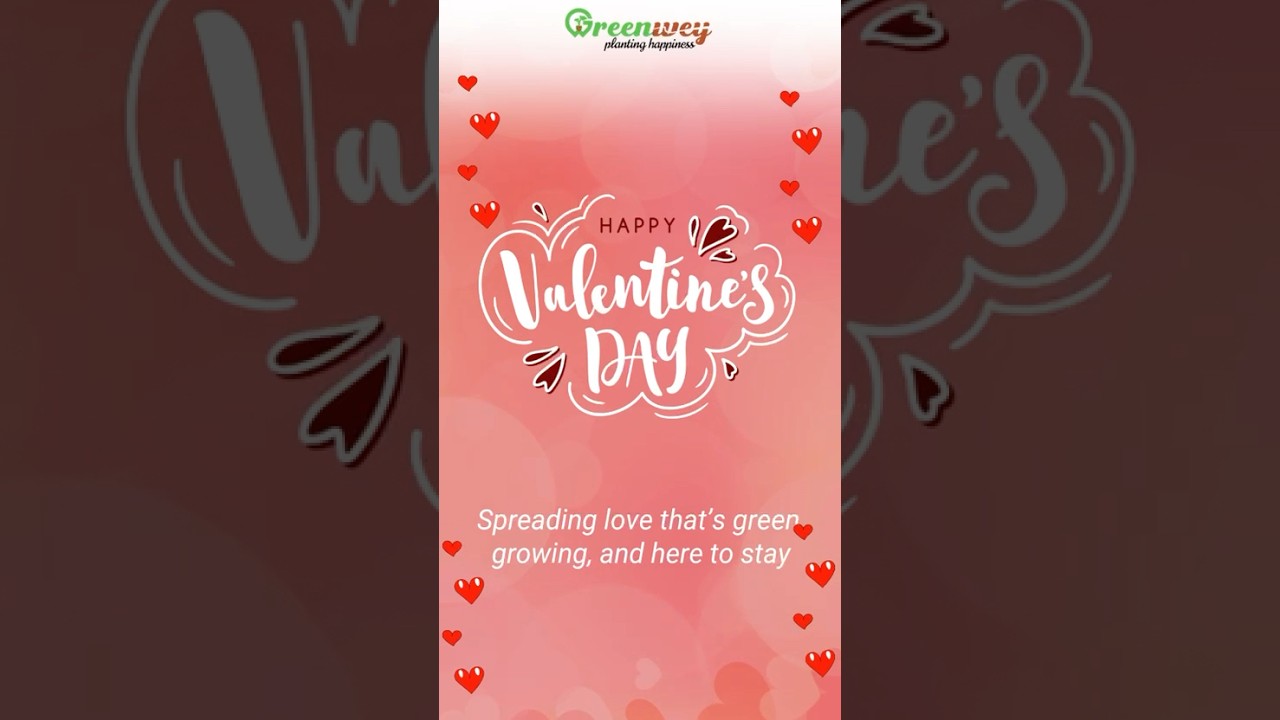 Happy Valentine&rsquo;s Day 💚 | Let Love Grow Like Nature