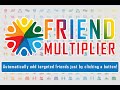 Friend Multiplier chrome extension