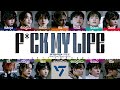 SEVENTEEN 세븐틴 F Ck My Life Lyrics Color Coded Han Rom Eng